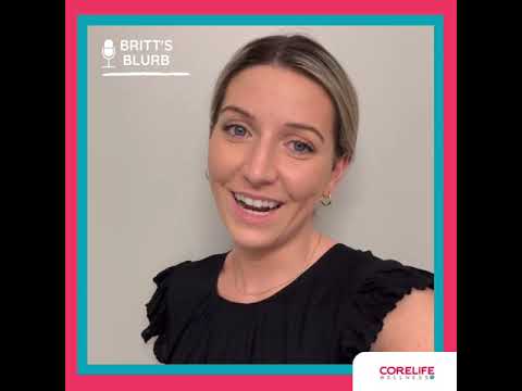 Corelife Wellness | August Newsletter | Britts Blurb | Pelvic Health